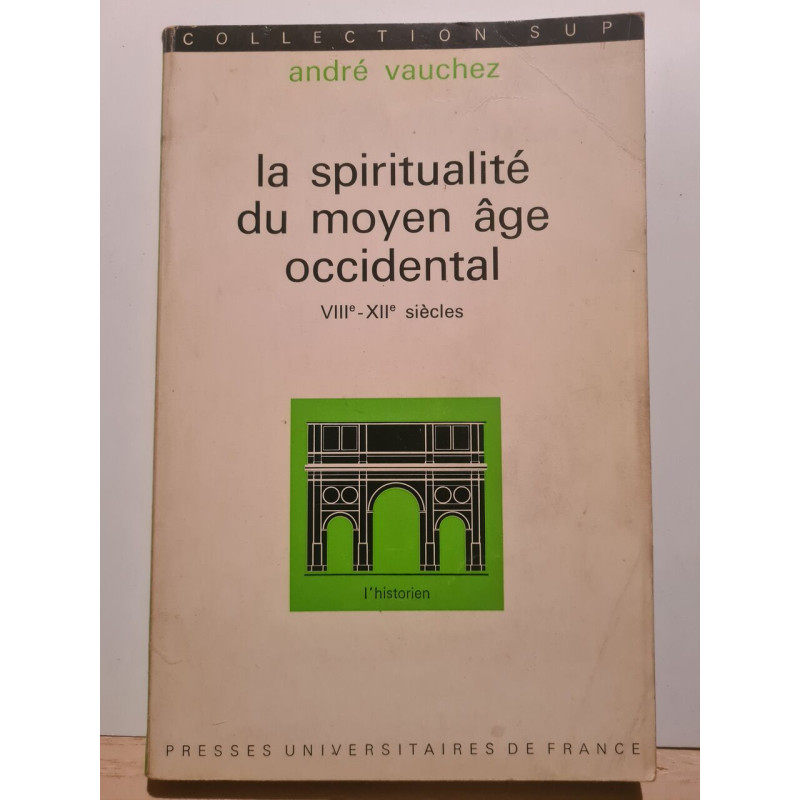 La spiritualité du moyen âge occidental