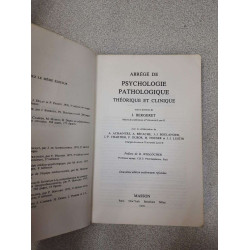 Abrégé de Psychologie Pathologique Théorique et Clinique