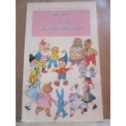 oui oui au pays des jouets Bibliothèque rose