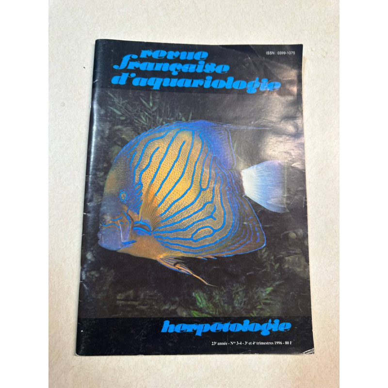 Revue française d'aquariologie 23e année Nos 3-4 - 3e et 4e...