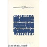 Vingt ans de communication d'entreprise en Lorraine