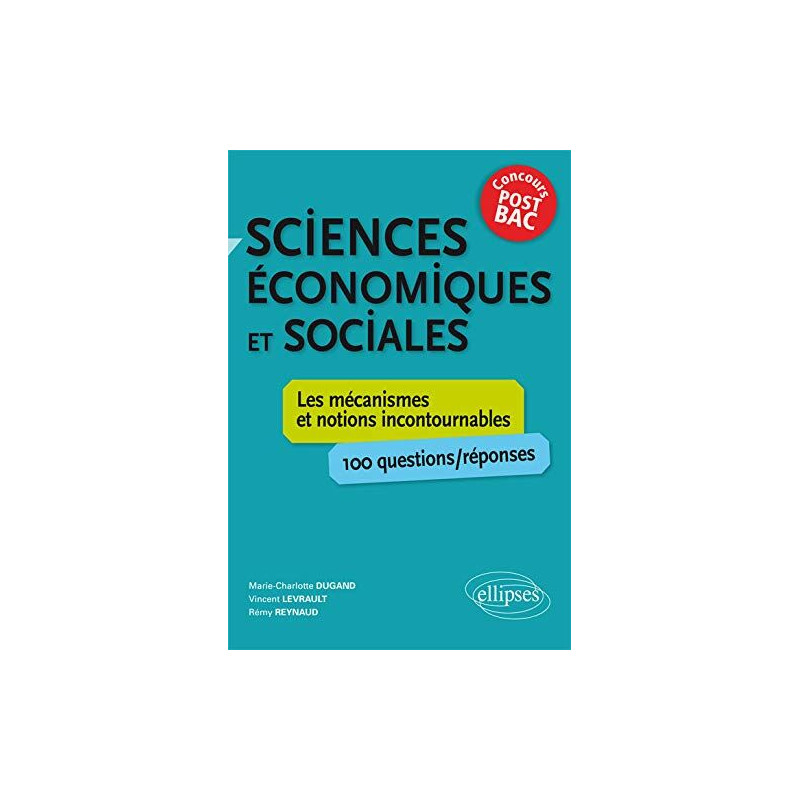 Sciences Économiques et Sociales les Mécanismes et Notions... Sciences Économiques et Sociales les Mécanismes et Notions...