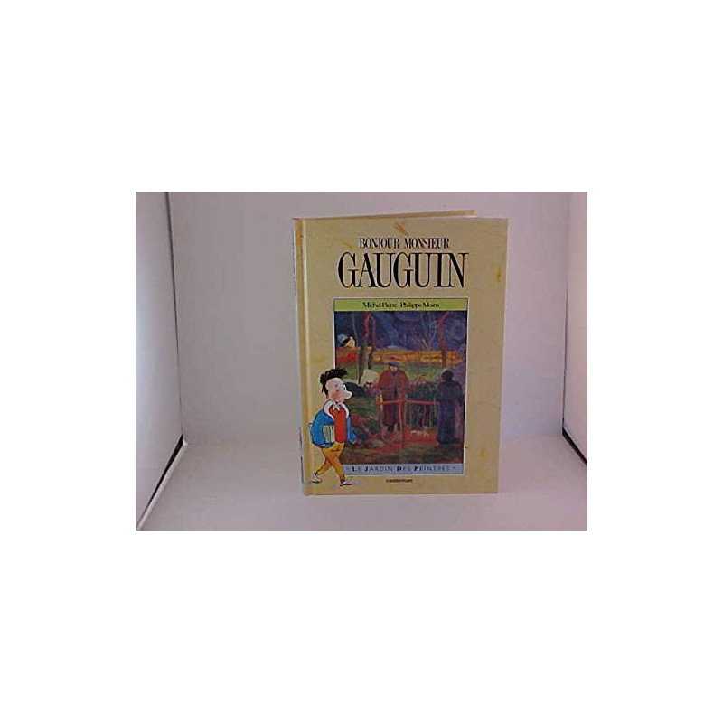 Bonjour Monsieur Gauguin