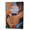 La Vie a Reculons