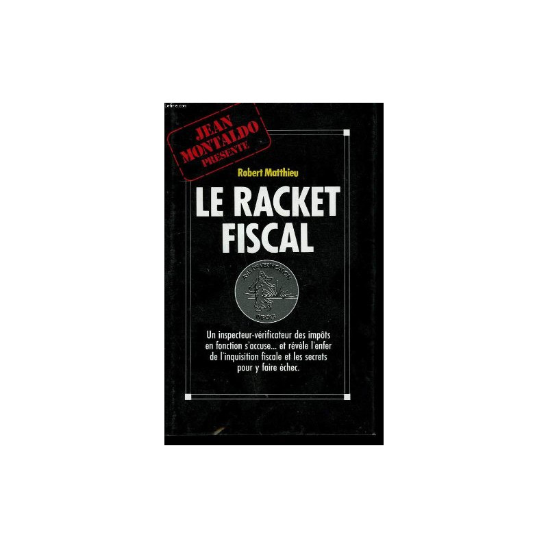 Le racket fiscal