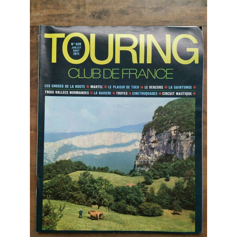 Touring club de France n828 juillet août 1971