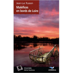 Maléfices en bords de Loire