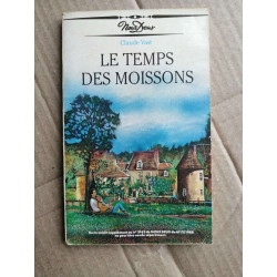 Le temps des moissons