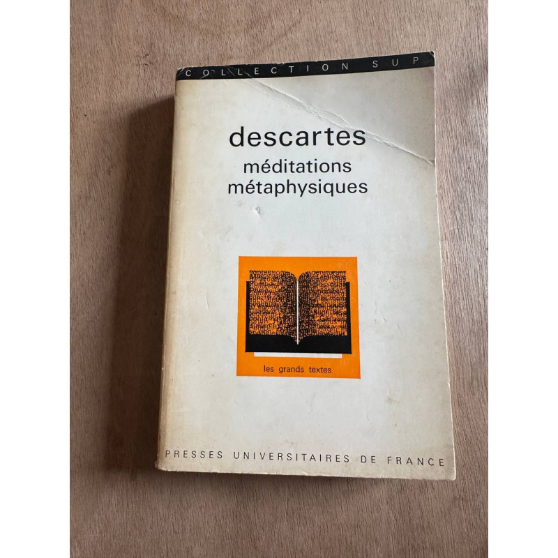 Descartes méditations métaphysiques