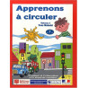 Apprenons à circuler : Tome 1