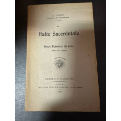 La halte sacerdotale - Douze Retraites du mois