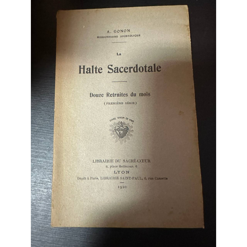 La halte sacerdotale - Douze Retraites du mois