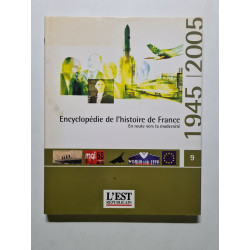 Encyclopédie de l'histoire de France 1945-2005