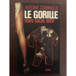 Le gorille vous salue bien