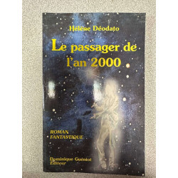 Le passager de l'an 2000 : Roman fantastique