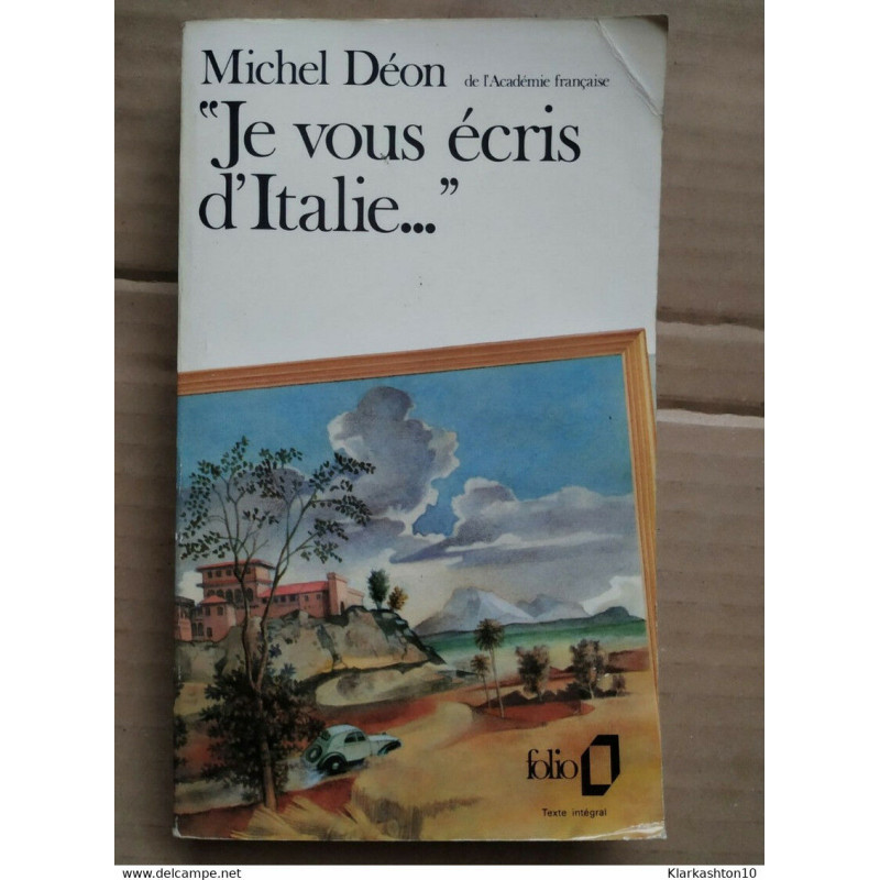 Je vous ecris d'italie