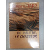 De l'autre le chasseur