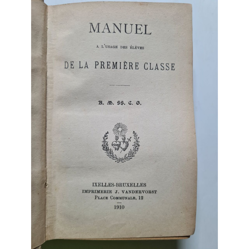 Manuel al'usage des éléves de la premiere classe