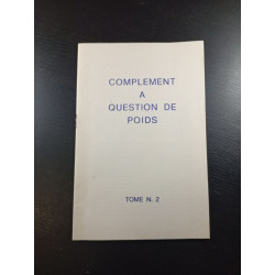 Complément à Question de Poids Tome n°2
