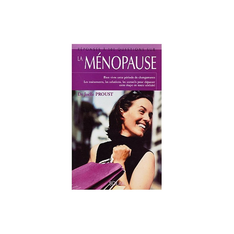 La ménopause : Bien vivre cette période de changement