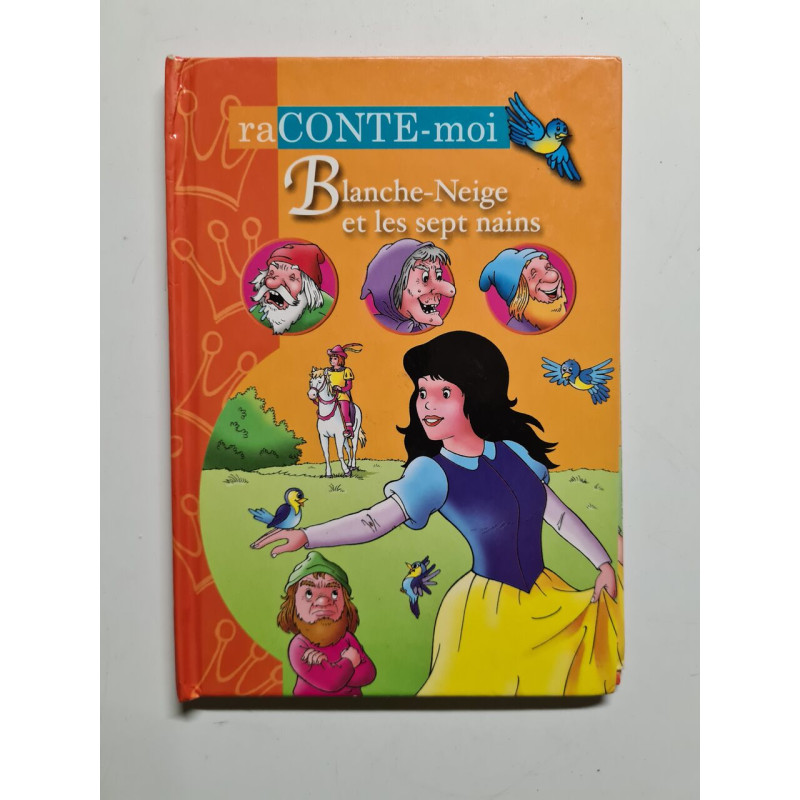 Blanche neige et les septs nains