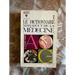 Le dictionnaire marabout de la médecine 1