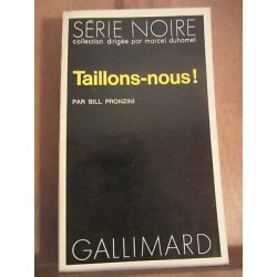 Bill pronzini taillons nous Série Noire n1591