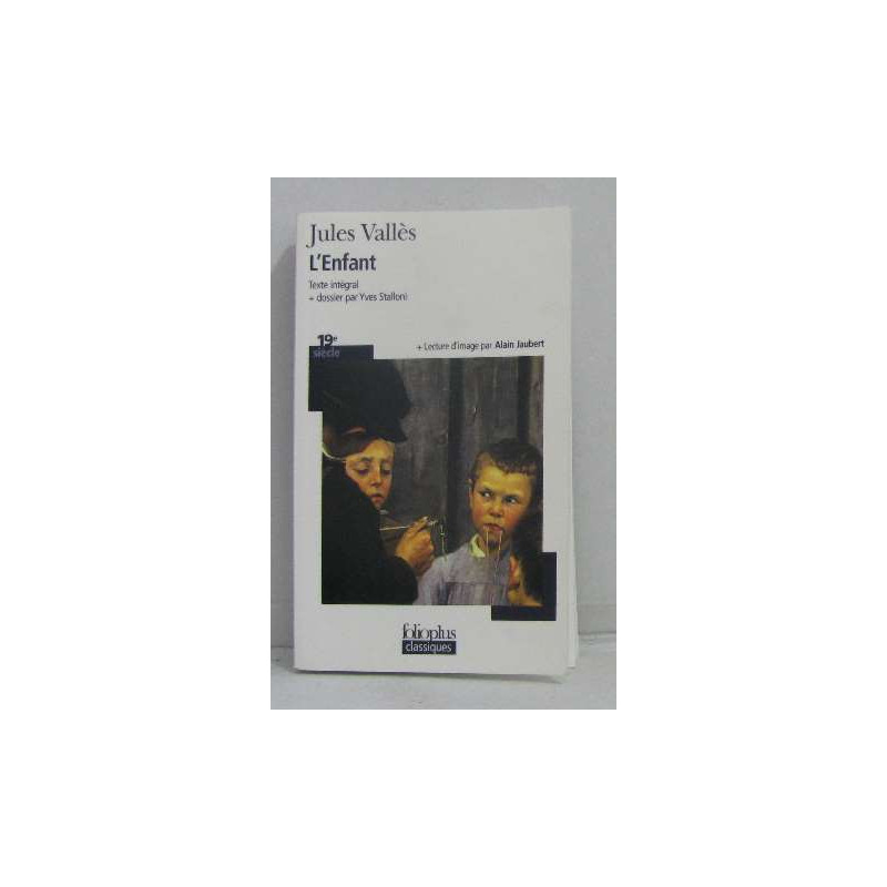 L'enfant : Texte intégral + dossier + lecture d'image