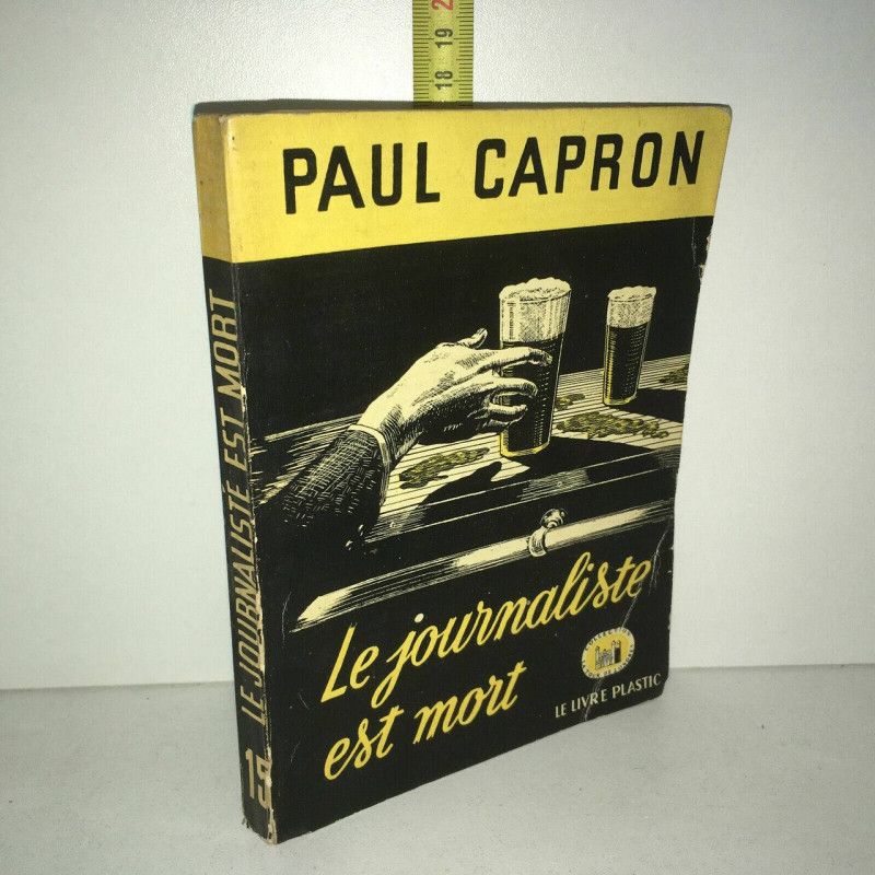 LE JOURNALISTE EST MORT éd LE livre plastic