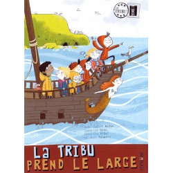 La Tribu prend le large - tome 3 (03)