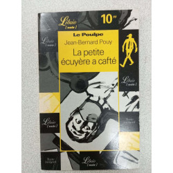 Le poulpe: la petite écuyère a cafté