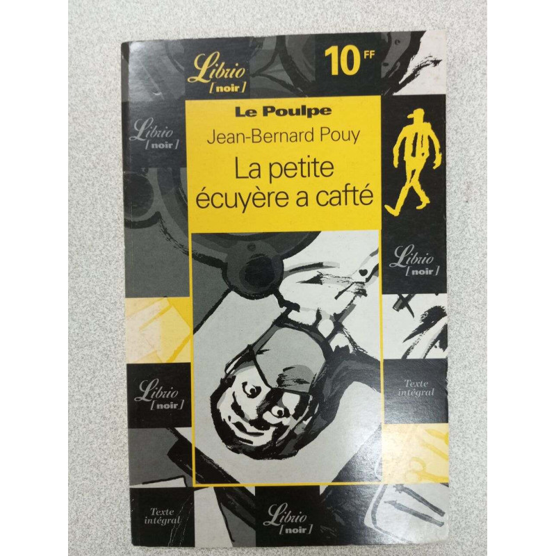 Le poulpe: la petite écuyère a cafté