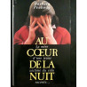 Au coeur De La Nuit - La Mère D'une Jeune Victime Du Sida raconte
