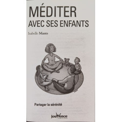 Méditer avec ses enfants: Partager la sérénité