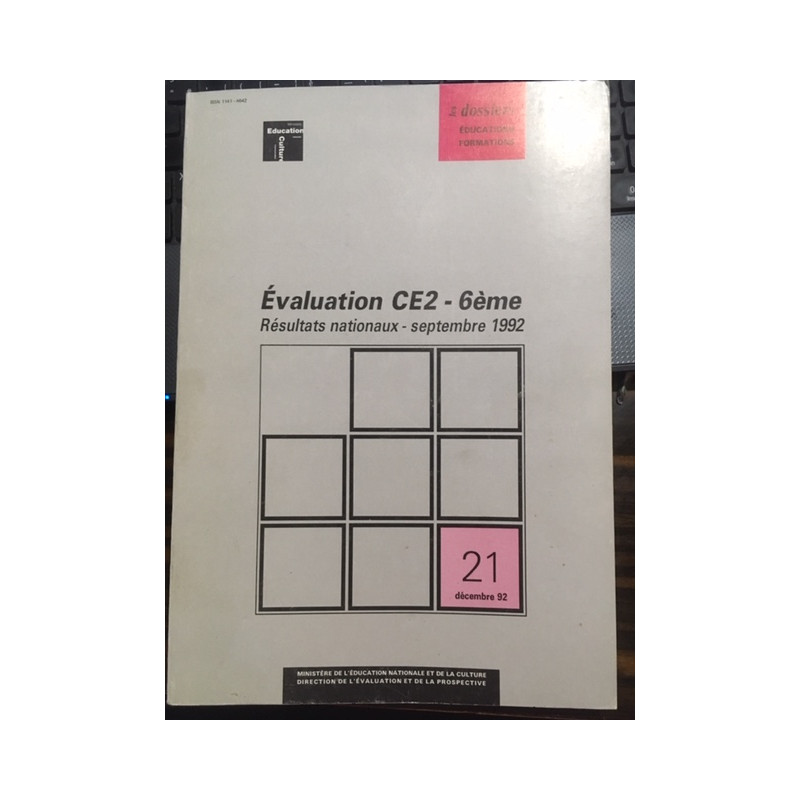 EVALUATION CE2 - 6ème - RESULTATS NATIONNAUX - SEPTEMBRE 1992