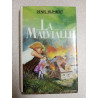 La malvialle