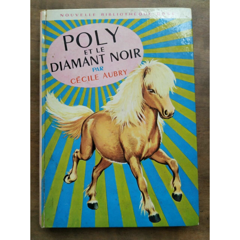 Poly et le diamant noir Bibliothéque rose