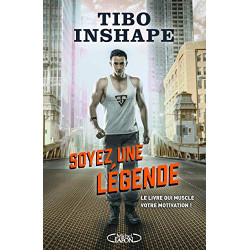 Soyez une légende