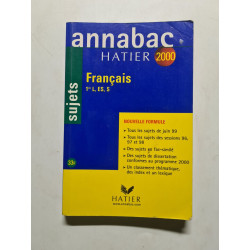 Francais 1ere L/Es/S. Sujets Edition 2000