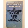 Le mystérieux sixième sens des animaux