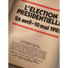 L'election presidentielleLE MONDE dossiers et documents :...