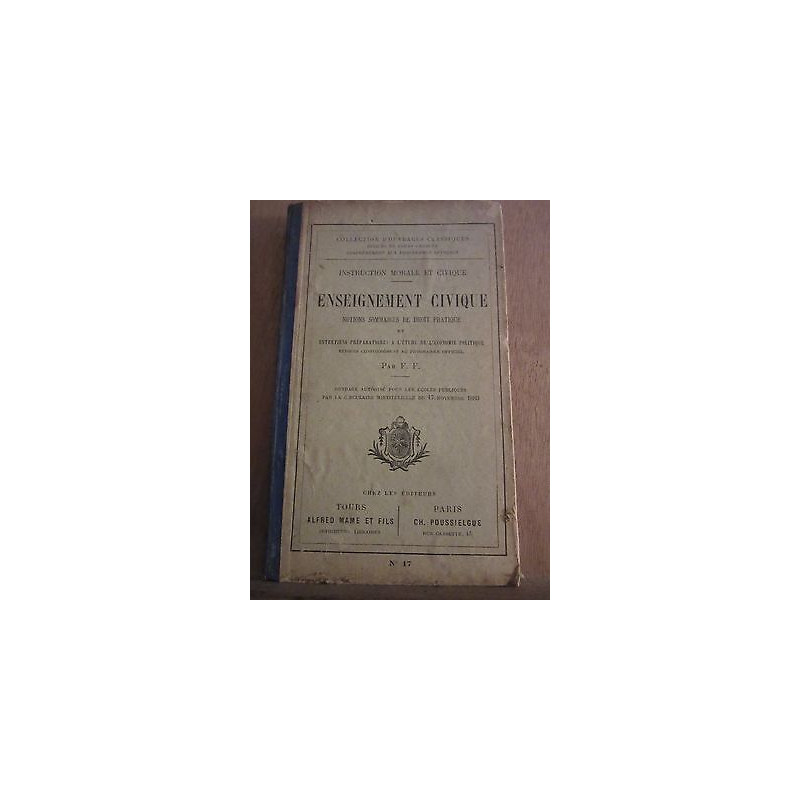 Enseignement civique notions sommaires de droit pratique par f f...