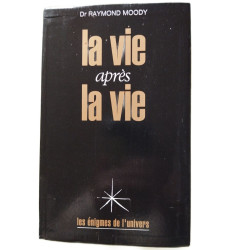 La Vie après la vie : Enquête à propos d'un phénomène la survie de...