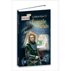 Chant des Abysses T2 - Evangile des Parfaits