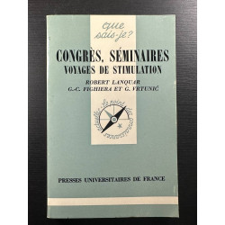 Congrès séminaires voyages de stimulation