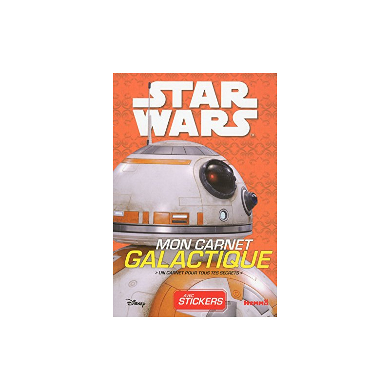 Disney Star Wars - Mon Carnet Galactique (BB-8)