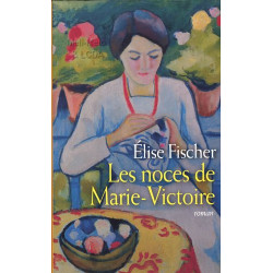 Les noces de Marie-Victoire