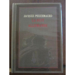 Jacques peuchmaurd La Nuit Allemande Le Cercle du nouveau livre...