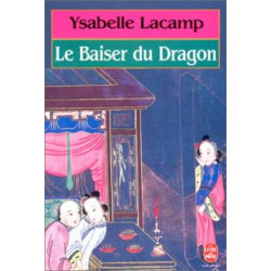 Le Baiser Du Dragon