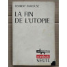 La fin de l'utopie